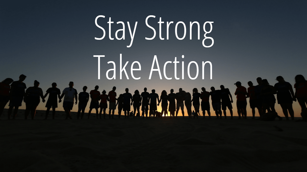 stay strong - take action - befunky